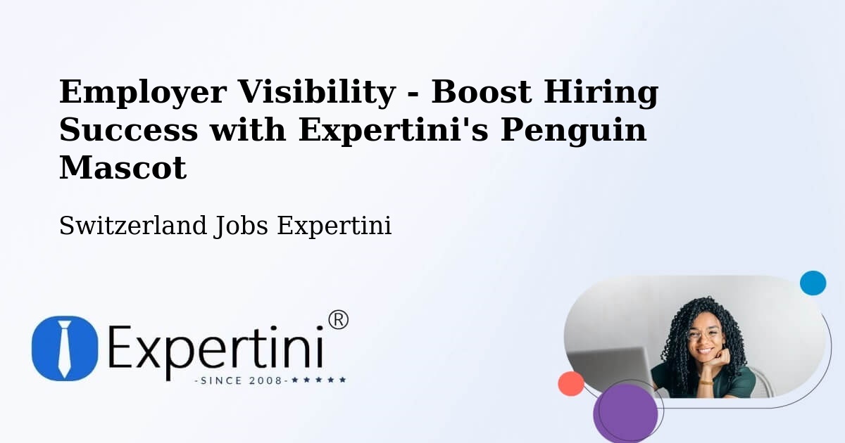 CV and Resume Visibility Optimization – Malters - Switzerland Jobs Expertini